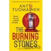 The Burning Stones - Antti Tuomainen The Burning Stones - Antti Tuomainen
