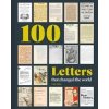 100 Letters that Changed the World - Colin Salter, Batsford Ltd 100 Letters that Changed the World - Colin Salter, Batsford Ltd