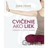 Cvičenie ako liek - Zuna Vesan Kozánková Cvičenie ako liek - Zuna Vesan Kozánková