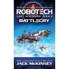 Robotech - The Macross Saga: Battlecry, Vol 1-3 Robotech - The Macross Saga: Battlecry, Vol 1-3