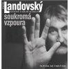 Audiokniha - Soukromá vzpoura. Rozhovor s Karlem Hvížďalou (MP3-CD) Audiokniha - Soukromá vzpoura. Rozhovor s Karlem Hvížďalou (MP3-CD)