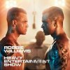 Robbie Williams: Heavy entertainment show - Robbie Williams Robbie Williams: Heavy entertainment show - Robbie Williams