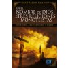 En el nombre de Dios de las tres religiones monoteístas (judaísmo, cristianísmo e islam) En el nombre de Dios de las tres religiones monoteístas (judaísmo, cristianísmo e islam)