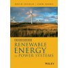 Renewable Energy in Power Systems - Infield, David; Freris, Leon Renewable Energy in Power Systems - Infield, David; Freris, Leon