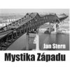 Mystika západu - Jan Stern Mystika západu - Jan Stern