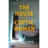 The House of the Coptic Woman The House of the Coptic Woman