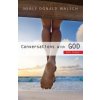 Conversations with God for Teens (Neale Donald Walsch)(Brožovaná) Conversations with God for Teens (Neale Donald Walsch)(Brožovaná)