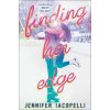 Finding Her Edge (Iacopelli,Jennifer)(Pevná) Finding Her Edge (Iacopelli,Jennifer)(Pevná)