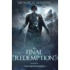 Mageborn: The Final Redemption: Book 5 (Michael G. Manning)(Brožovaná) Mageborn: The Final Redemption: Book 5 (Michael G. Manning)(Brožovaná)