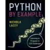Python by Example (Nichola Lacey)(Brožovaná) Python by Example (Nichola Lacey)(Brožovaná)