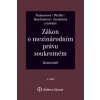 Zákon o mezinárodním právu soukromém Komentář 2 vydání - Monika Pauknerová Magdalena Pfeiffer Naděžda Rozehnalová Marta Zavadilová Zákon o mezinárodním právu soukromém Komentář 2 vydání - Monika Pauknerová Magdalena Pfeiffer Naděžda Rozehnalová Marta Zavadilová