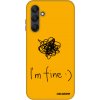 Picasee Fashion Case pre Samsung Galaxy A25 A256B 5G - I am fine Picasee Fashion Case pre Samsung Galaxy A25 A256B 5G - I am fine