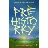Prehistorky - Valerie Procházková Prehistorky - Valerie Procházková