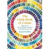 Little Book of Colour (Karen Haller)(Pevná) Little Book of Colour (Karen Haller)(Pevná)