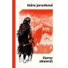 Čierny slnovrat (Klára Jarunková) Čierny slnovrat (Klára Jarunková)