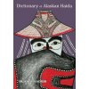 Dictionary of Alaskan Haida (Dr Jordan Lachler,Erma Lawrence,Claude Morrison)(Brožovaná) Dictionary of Alaskan Haida (Dr Jordan Lachler,Erma Lawrence,Claude Morrison)(Brožovaná)