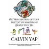 Better Control of Your Destiny by Mastering Qi Men Dun Jia (Calvin Yap,Jo Yong Chin Lim)(Brožovaná) Better Control of Your Destiny by Mastering Qi Men Dun Jia (Calvin Yap,Jo Yong Chin Lim)(Brožovaná)
