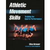 Athletic Movement Skills Athletic Movement Skills