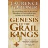 Genesis Of The Grail Kings Genesis Of The Grail Kings