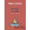 Jako řeka, jež plyne - Paulo Coelho Jako řeka, jež plyne - Paulo Coelho