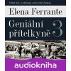 Geniální přítelkyně 3 - Elena Ferrante Geniální přítelkyně 3 - Elena Ferrante