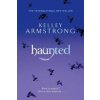 Haunted (Kelley Armstrong)(Brožovaná) Haunted (Kelley Armstrong)(Brožovaná)