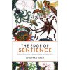 The Edge of Sentience The Edge of Sentience
