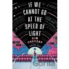 If We Cannot Go at the Speed of Light - Kim Choyeop If We Cannot Go at the Speed of Light - Kim Choyeop