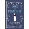 Love and Friendship - Jane Austenová Love and Friendship - Jane Austenová