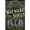 Wayward Souls Wayward Souls