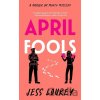April Fools - Jess Lourey April Fools - Jess Lourey