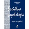 Sociálna psychológia - človek vo vzťahoch (kolektív, Verešová) Sociálna psychológia - človek vo vzťahoch (kolektív, Verešová)