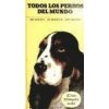 Todos los perros del mundo (Bo Bengtson,Ake Wintzell,Arturo Roca)(Pevná) Todos los perros del mundo (Bo Bengtson,Ake Wintzell,Arturo Roca)(Pevná)