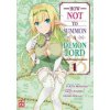 How NOT to Summon a Demon Lord - Band 1 (Yukiya Murasaki,Etsuko und Florian Weitschies Tabuchi)(Brožovaná) How NOT to Summon a Demon Lord - Band 1 (Yukiya Murasaki,Etsuko und Florian Weitschies Tabuchi)(Brožovaná)
