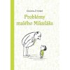 Problémy malého Mikuláša - René Goscinny Problémy malého Mikuláša - René Goscinny