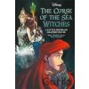 Disney: The Curse of the Sea Witches - Walt Disney Disney: The Curse of the Sea Witches - Walt Disney
