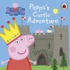 Peppa Pig: Peppa's Castle Adventure (Peppa Pig)(Leporelo) Peppa Pig: Peppa's Castle Adventure (Peppa Pig)(Leporelo)