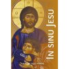 In sinu Jesu - V tichu pred Pánom In sinu Jesu - V tichu pred Pánom