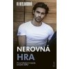 Nerovná hra - Vi Keelandová Nerovná hra - Vi Keelandová