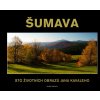 Šumava - Sto životních obrazů Jana Kavaleho - Jan Kavale Šumava - Sto životních obrazů Jana Kavaleho - Jan Kavale