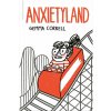 Particular Books Anxietyland: And Other Adventures in Mental Health Particular Books Anxietyland: And Other Adventures in Mental Health
