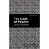 The Gods of Pegna - Lord Dunsany The Gods of Pegna - Lord Dunsany