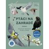 Ptáci na zahradě - Katrin Heckerová Ptáci na zahradě - Katrin Heckerová