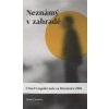 Neznámý v zahradě - Carrasco Jesús Neznámý v zahradě - Carrasco Jesús