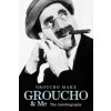 Groucho and Me Groucho and Me