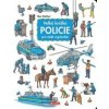 Velká knížka Policie pro malé vypravěče - Max Walther Velká knížka Policie pro malé vypravěče - Max Walther