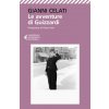 avventure di Guizzardi. Storia di un senza famiglia avventure di Guizzardi. Storia di un senza famiglia