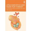 Attachment-Focused Family Play Therapy (Spooner,M. Catherine (Private practice,Nevada,USA))(Brožovaná) Attachment-Focused Family Play Therapy (Spooner,M. Catherine (Private practice,Nevada,USA))(Brožovaná)