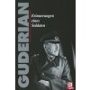 Erinnerungen eines Soldaten (Heinz Guderian)(Pevná) Erinnerungen eines Soldaten (Heinz Guderian)(Pevná)