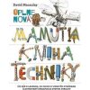 Úplne nová Mamutia kniha techniky Úplne nová Mamutia kniha techniky